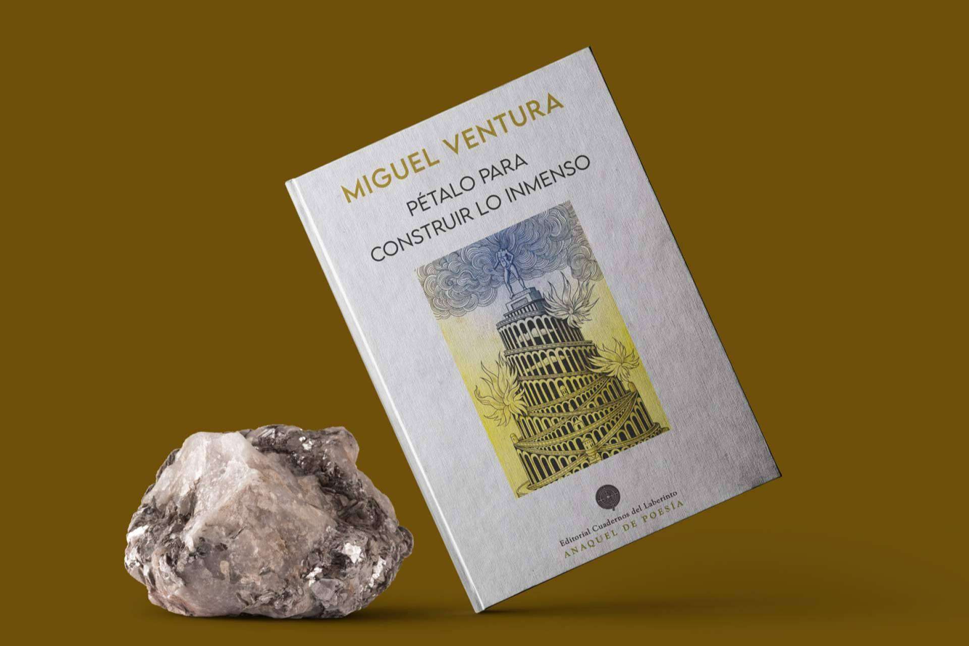 Cuadernos del Laberinto apuesta por 'Pétalo para construir lo inmenso', de Miguel Ventura, como novedad poética